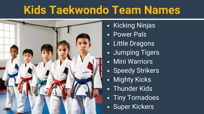 Kids taekwondo team names