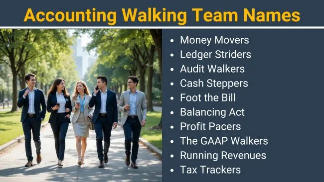 Accounting Walking Team Names