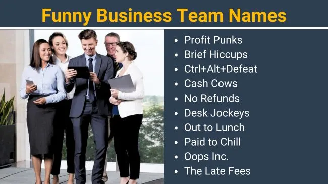 Funny Business team names