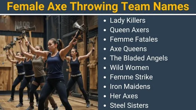 Female Axe throwing team names