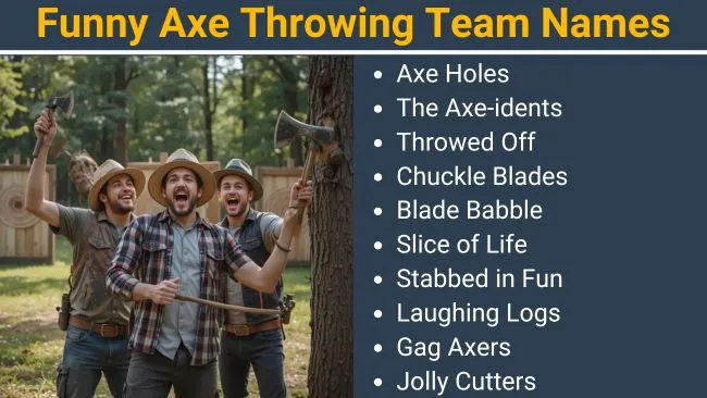 Funny Axe throwing team names