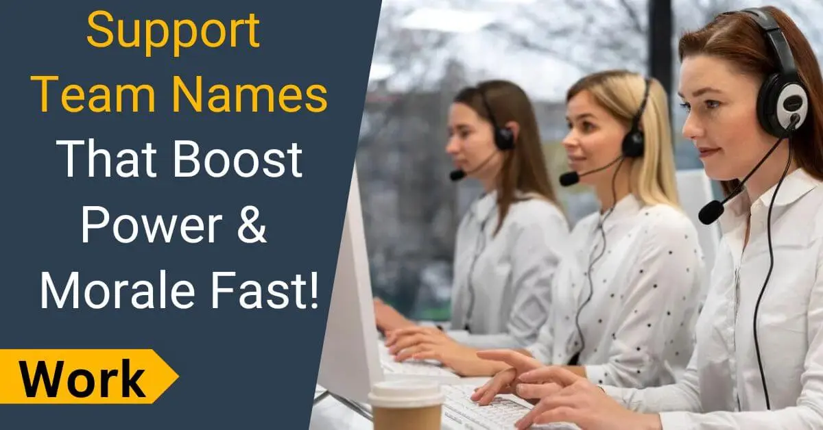Support team names