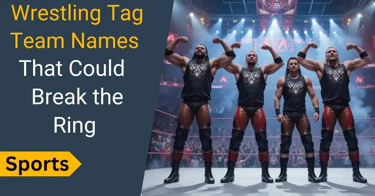 Wrestling Tag team names