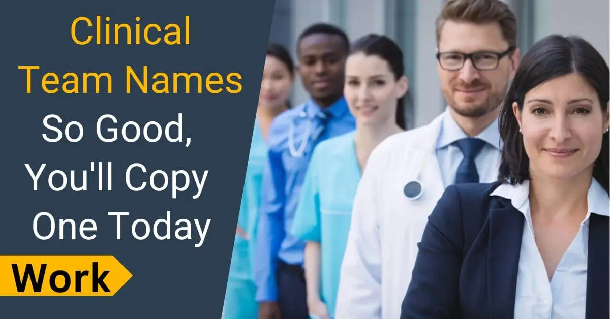 Clinical Team Names