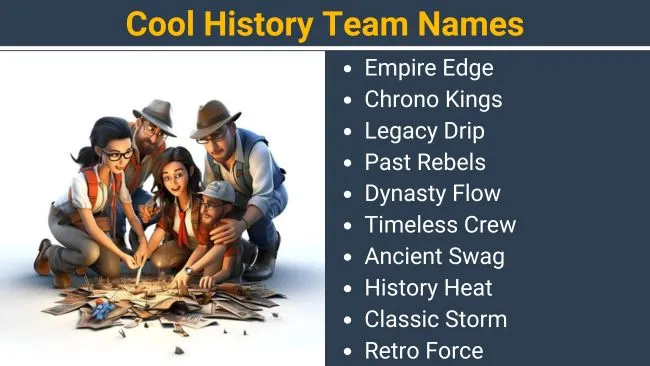 Cool History team names
