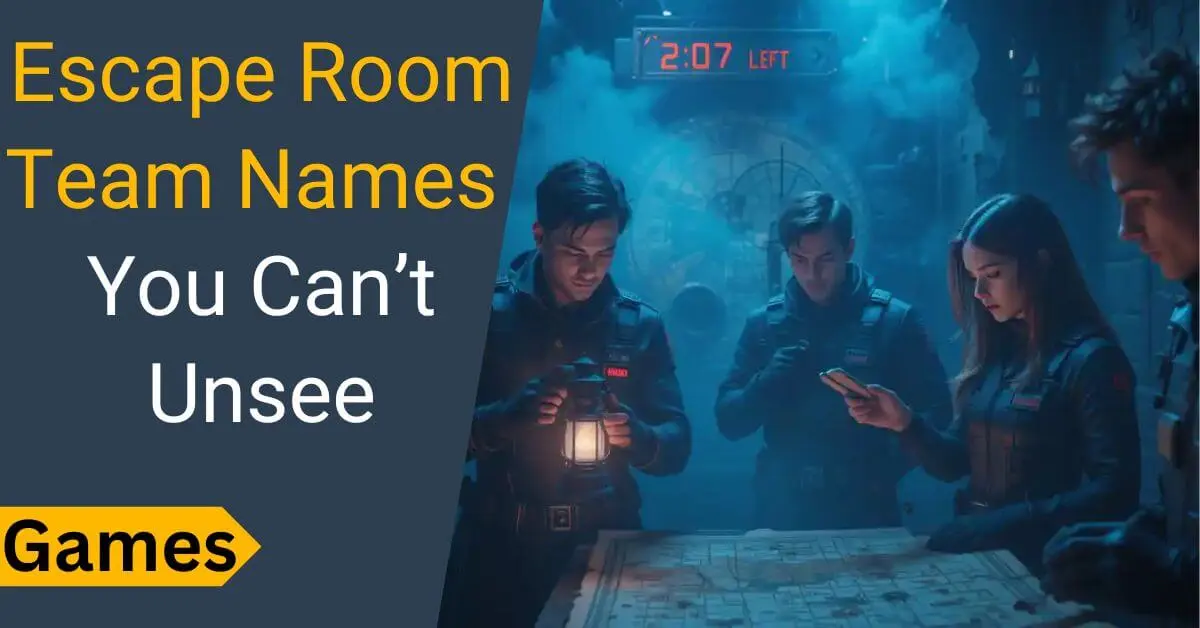 Escape Room Team Names