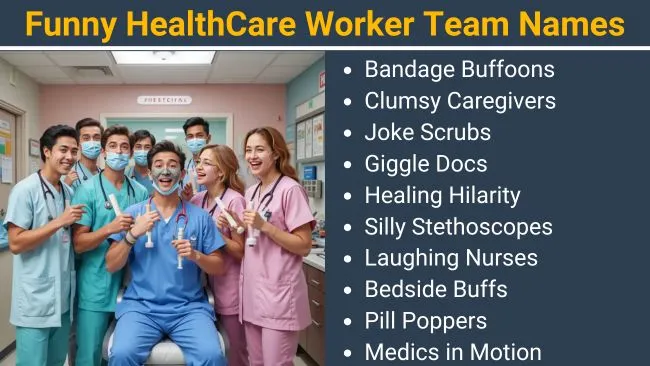 Funny Healthcare Worker Team Names
