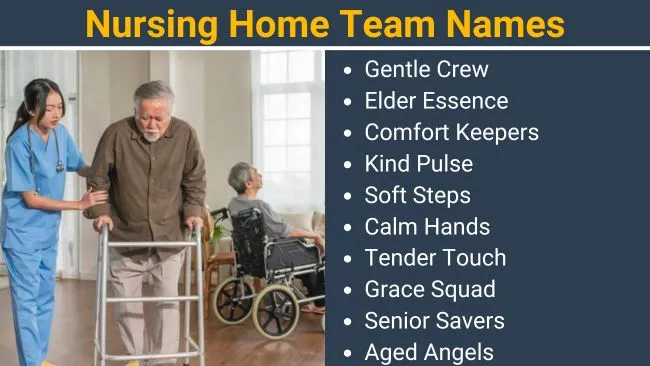 Nursing Home team names