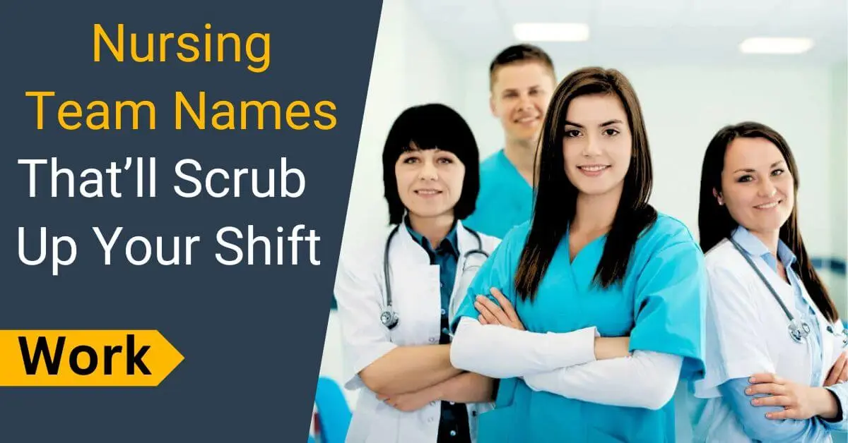 Nursing Team Names