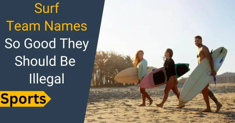 Surf Team Names