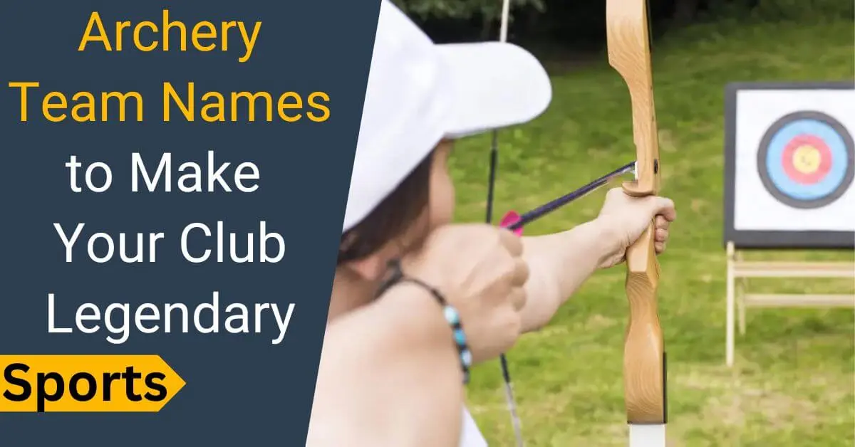 Archery Team Names