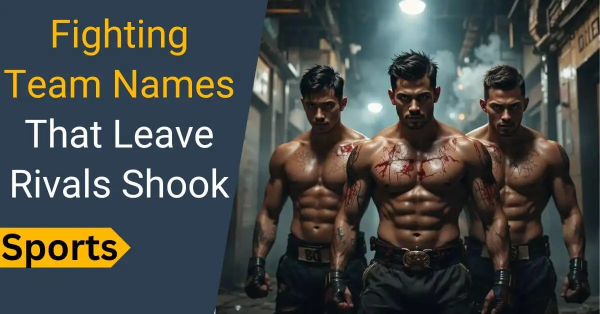 Fighting Team Names