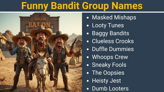 Funny Bandit Group Names