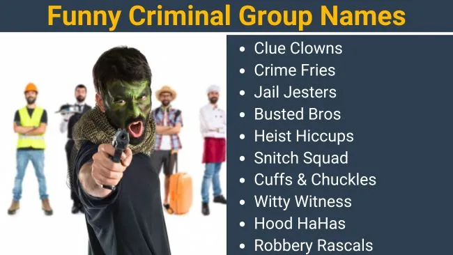 Funny Criminal Group Names