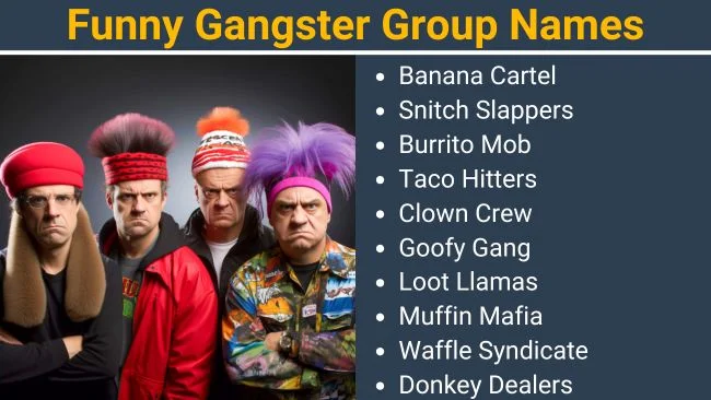 Funny Gangster Group Names
