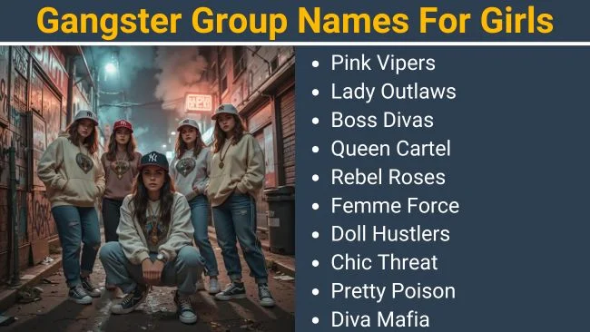 Gangster Group Names For Girls