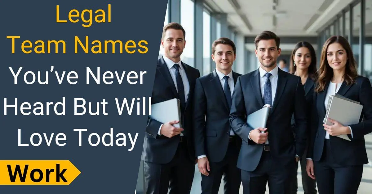 Legal Team names