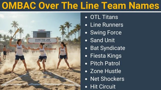 OMBAC Over The Line Team Names