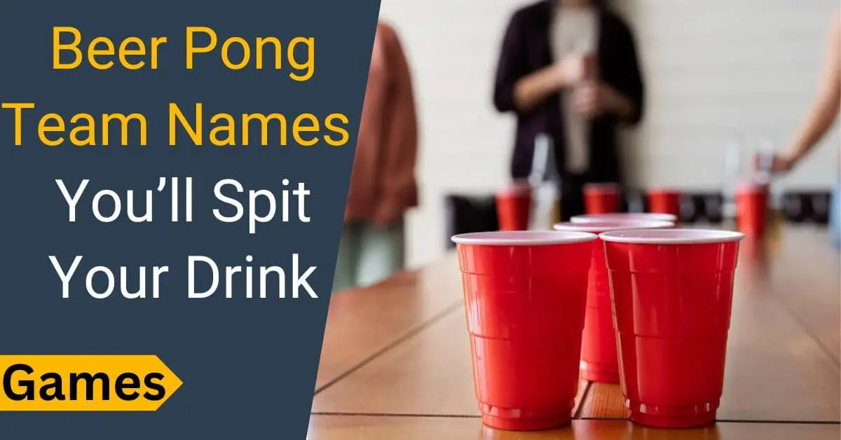 Beer Pong Team Names