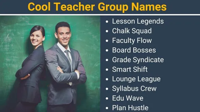 Cool Teacher Group Names