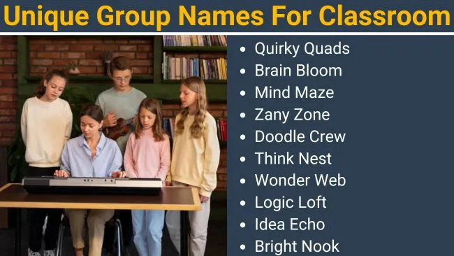 Unique Group Names for Classroom