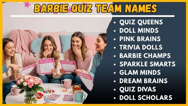 Barbie Quiz Team Names