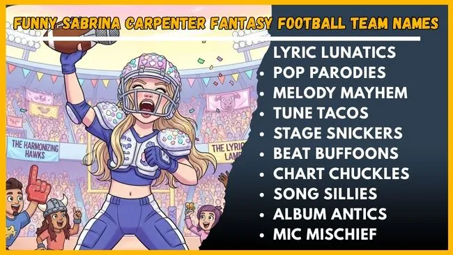 Funny Sabrina Carpenter Fantasy Football Team Names