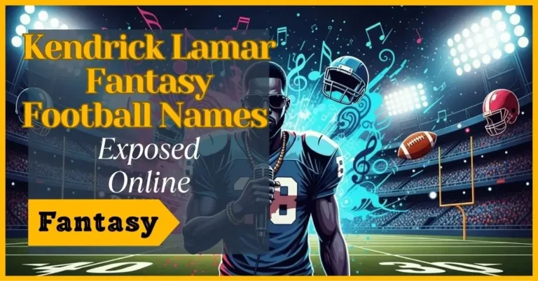 Kendrick Lamar Fantasy football names creatively inspired by lyrics and musical themes.