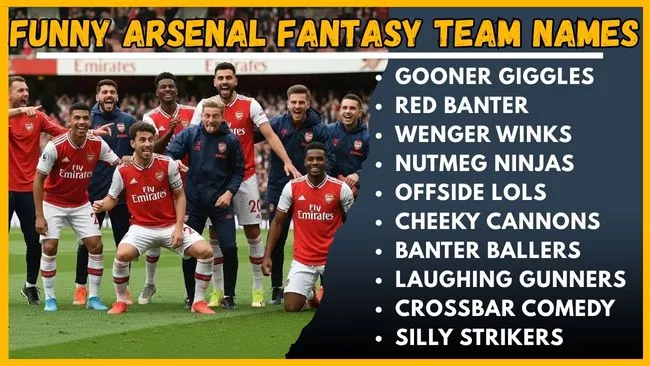 Funny Arsenal Fantasy Team Names