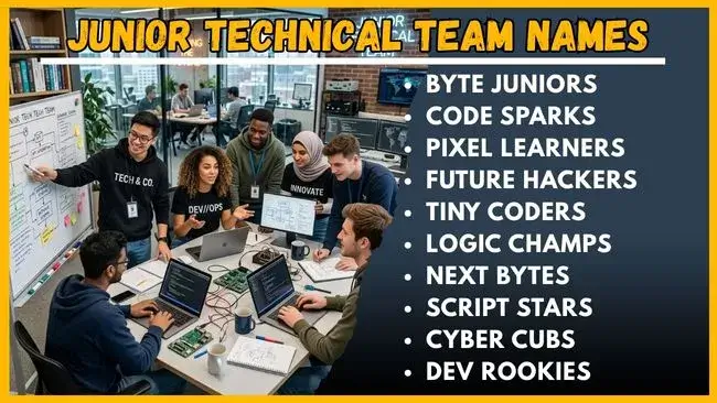 Junior Technical Team Names
